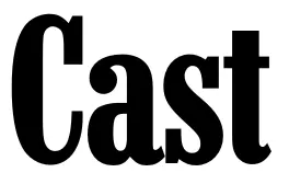 Cast