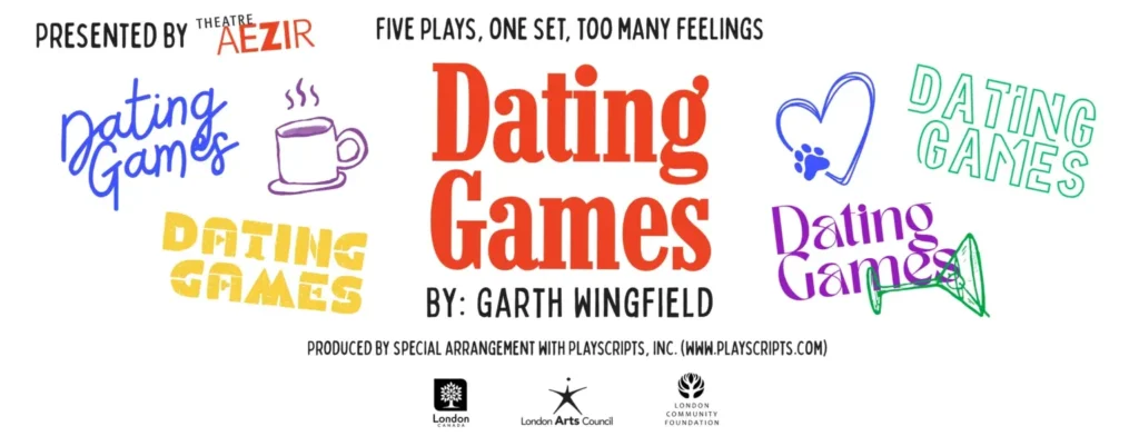 Dating Games by Garth Wingfield
Five Plays, One Set, Too Many Feelings
